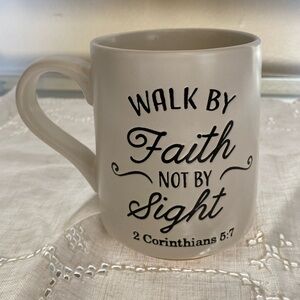 Walk By Faith mug